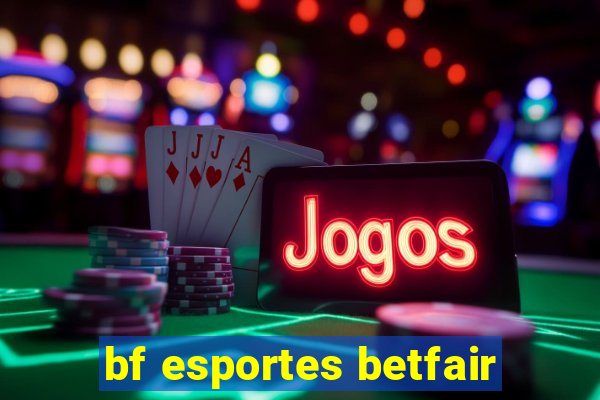 bf esportes betfair